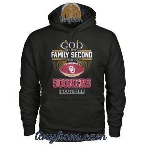 God First Family Second Then Sooners Football Tshirt2B2 uVcOI