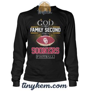 God First Family Second Then Sooners Football Tshirt2B4 20yml
