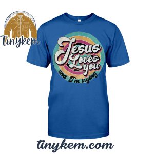 Jesus Said I Am The Way The Truth And The Life Tshirt