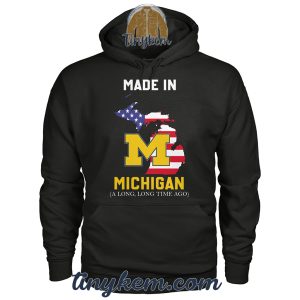 Made In Michigan Long Time A Go Tshirt2B2 kwDpx