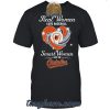 Real Women Love Baseball Smart Women Love The Detroit Tigers Tshirt