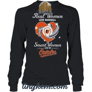 Real Women Love Baseball Smart Women Love The Orioles Tshirt2B4 6K8n7