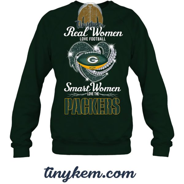 Real Women Love Football Smart Women Love Green Bay Packers Tshirt