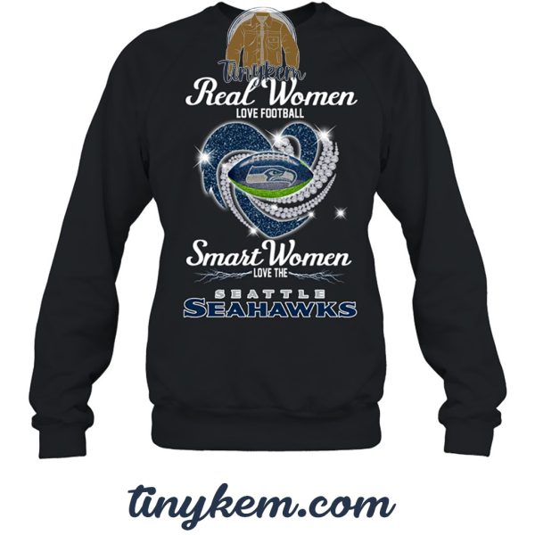 Real Women Love Football Smart Women Love Seattle Seahawks Tshirt