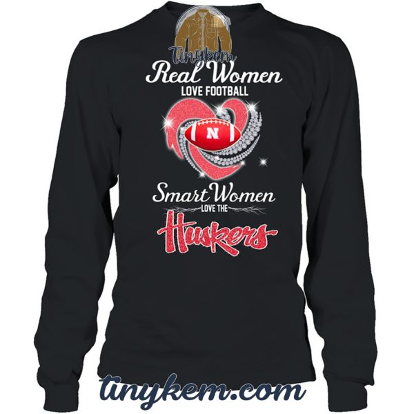Real Women Love Football Smart Women Love The Huskers Tshirt