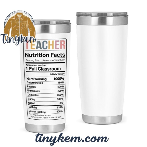 Teacher Nutrition Facts 20oz Tumbler