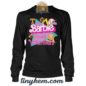 This Barbie Loves Tennessee Volunteers Tshirt2B4 ah4YJ
