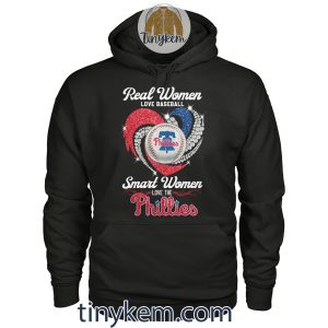 Real Women Love Baseball Smart Women Love The Phillies Shirt2B2 5C6RV