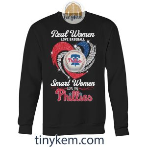Real Women Love Baseball Smart Women Love The Phillies Shirt2B3 3rwb1