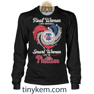 Real Women Love Baseball Smart Women Love The Phillies Shirt2B4 IgtZV