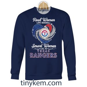Real Women Love Baseball Smart Women Love The Texas Rangers Shirt2B3 xCHeN