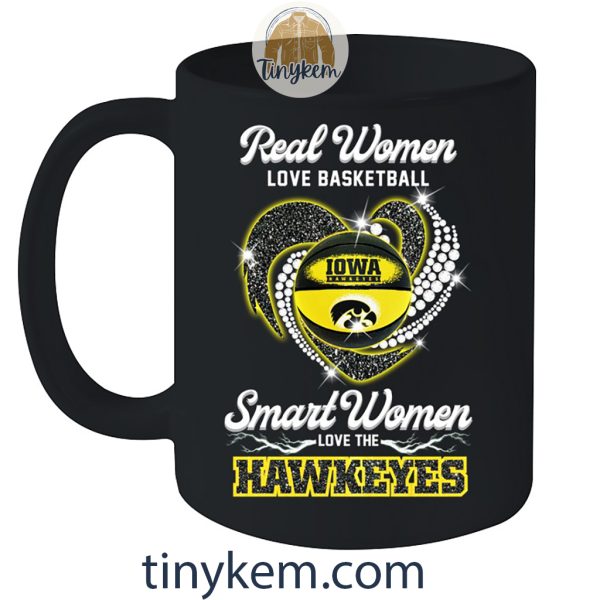 Real Women Love Basketball Smart Women Love The Iowa Hawkeyes Shirt