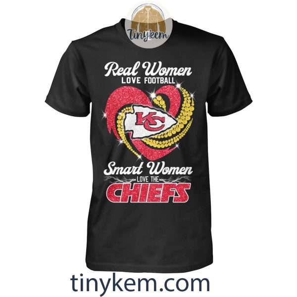 Real Women Love Football Smart Women Love The Chiefs Shirt