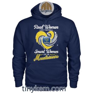 Real Women Love Football Smart Women Love The Mountaineers Shirt