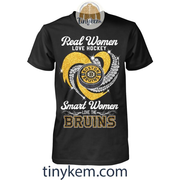 Real Women Love Hockey Smart Women Love The Bruins Shirt