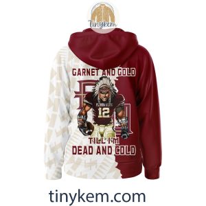 Florida State Seminoles Zipper Hoodie Garnet And Gold Till Im Dead And Cold2B3 ey2XD