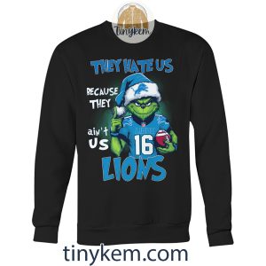 Grinch Lions Tshirt They Hate Us Because They Aint Us2B3 h7A2C