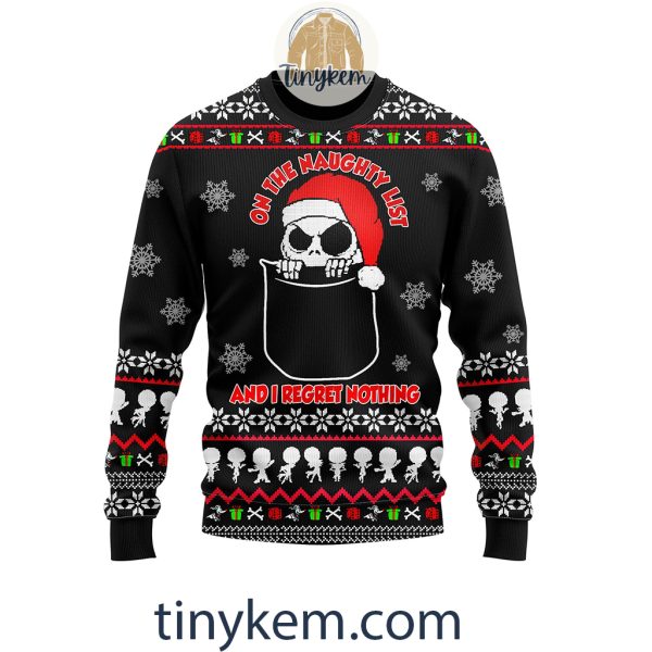 Jack Skellington In Pocket Ugly Sweater: On The Naughty List And I Regret Nothing