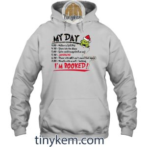 My Day Im Booked The Grinch Schedule Shirt2B2 yl0Q5
