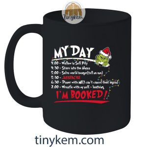 My Day Im Booked The Grinch Schedule Shirt2B6 NPQad