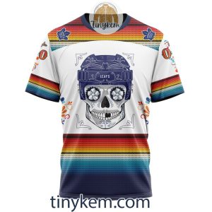 Toronto Maple Leafs With Dia De Los Muertos Design On Custom Hoodie Tshirt2B6 3u2MM