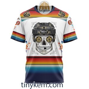 Vegas Golden Knights With Dia De Los Muertos Design On Custom Hoodie Tshirt2B6 OJni2