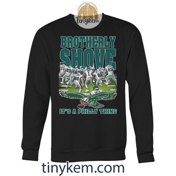 Eagles Brotherly Shove Tshirt: It’s A Philly Thing