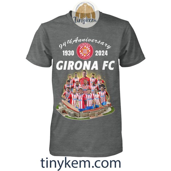 Girona 94th Anniversary 1930-2024 Tshirt