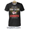 God First Family Second Then Niners Football Tshirt