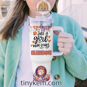 Just A Girl Who Loves Clemson Tigers Customized 40 Oz Tumbler2B6 dWPcl