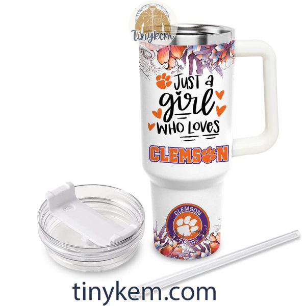 Just A Girl Who Loves Clemson Tigers Customized 40 Oz Tumbler