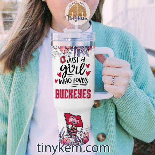 Just A Girl Who Loves Ohio State Buckeyes Customized 40 Oz Tumbler