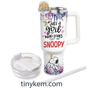 Just A Girl Who Loves Snoopy Customized 40oz Tumbler2B3 nFp41