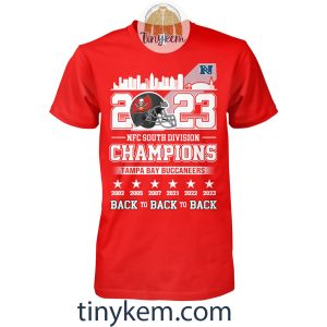 Buccaneers NFC South Champions 2023 Shirt Two Sides Printed Back to Back to Back2B2 9vuc8