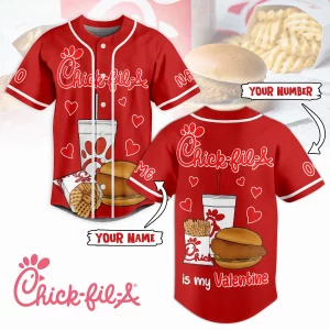 Chick-fil-A Is My Valentine Customized Baseball Jersey