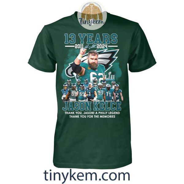 Jason Kelce Tshirt: 13 Years at Philadelphia Eagles