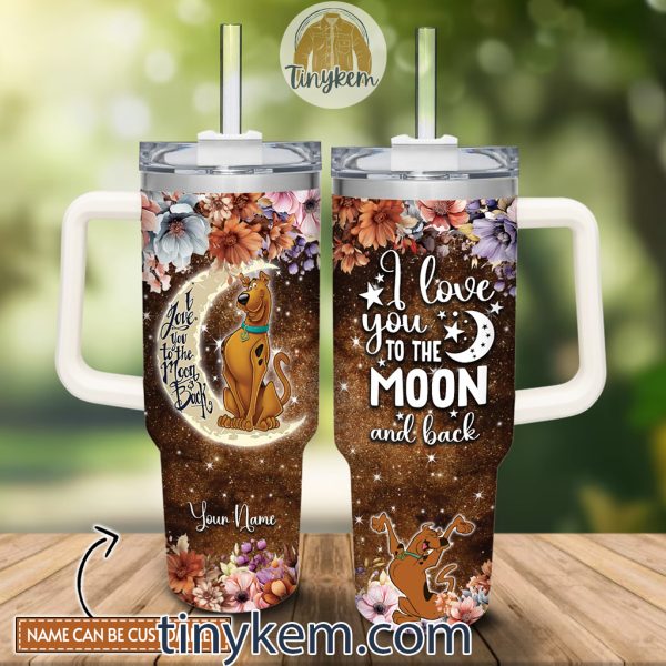 Scooby Doo Customized 40 Oz Tumbler: I Love You To The Moon and Back