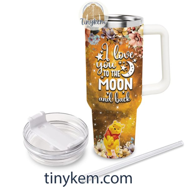 Winnie the Pooh Customized 40 Oz Tumbler: I Love You To The Moon and Back
