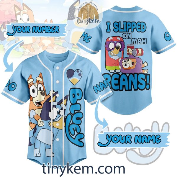 Bluey Customized Baseball Jersey: I Slipped On Mah Beans