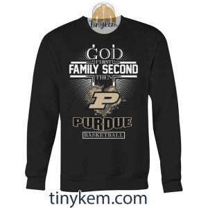 God First Family Second Then Purdue Basketball Shirt2B3 a5hxk