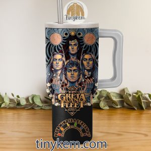 Greta Van Fleet 40Oz Tumbler: Anthem Of The Peaceful Army