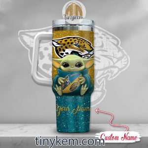 Jacksonville Jaguars Baby Yoda Customized Glitter 40oz Tumbler2B3 Qj2k0