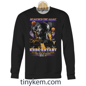 Kobe Bryan Remember Shirt The Year Of Mamba 20242B3 5ErZ7