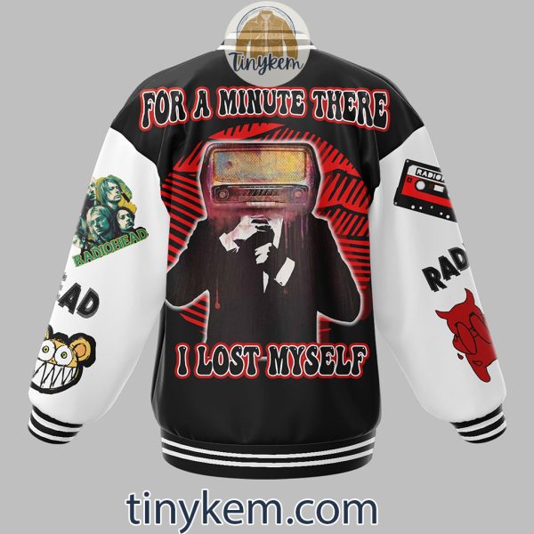 Radiohead Baseball Jacket: For A Minute There I Lost Myself