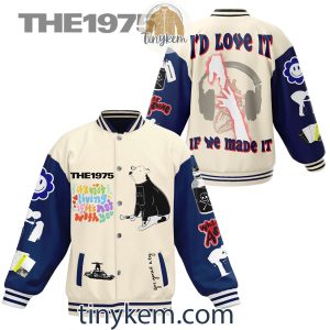 The 1975 Baseball Jacket: I’d Love It If We Made It