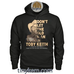Toby Keith Shirt Dont Let The Old Man In2B2 A9hkc