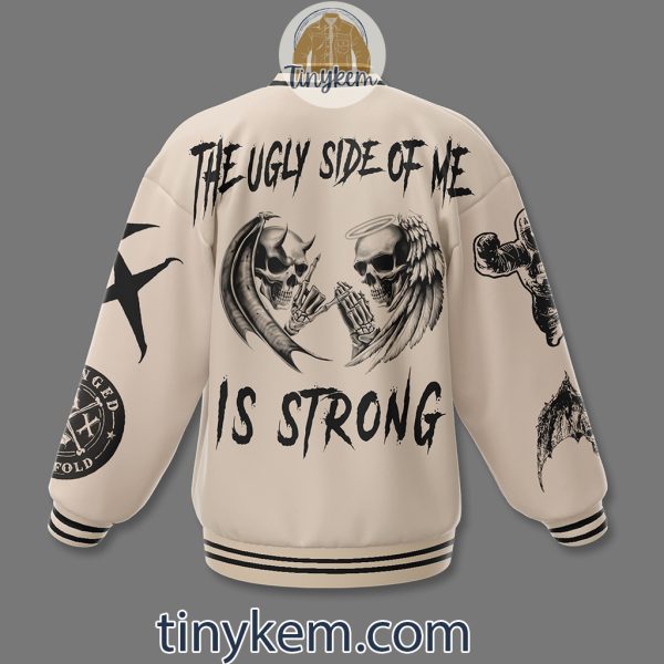 Avenged Sevenfold Baseball Jacket: The Ugly Side Of Me Is Strong