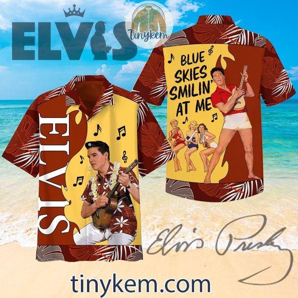 Elvis Presley Aloha Hawaiian Shirt: Blue Skies Smiling At Me