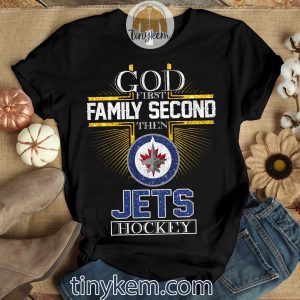 God First Family Second Then Jets Hockey Shirt