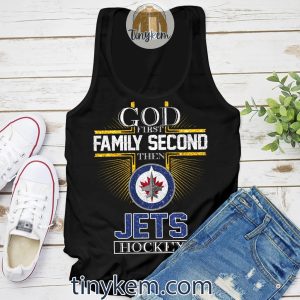God First Family Second Then Jets Hockey Shirt2B4 E63If